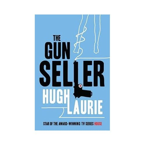 The Gun Seller - Hugh Laurie