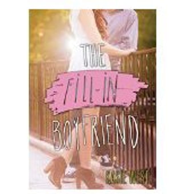 The Fill-In Boyfriend - Kasie West
