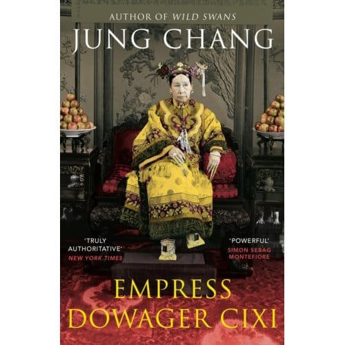 Empress Dowager Cixi - Jung Chang
