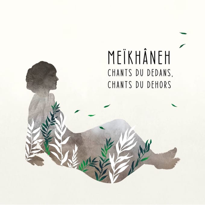 Meïkhâneh - Chants Du Dedans, Chants Du Dehors (CD)