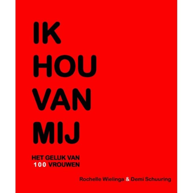 Ik Hou Van Mij - Rochelle Wielinga