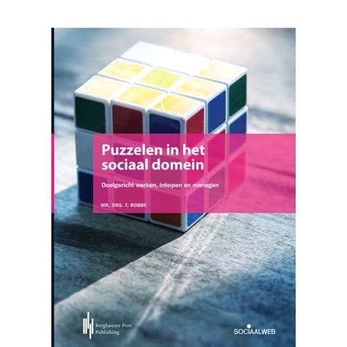 Puzzelen In Het Sociaal Domen - Tim Robbe