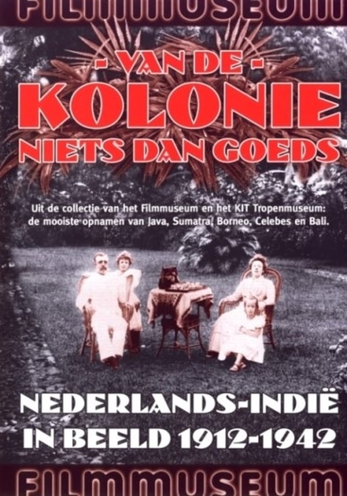 Van De Kolonie Niets Dan Goeds (DVD)
