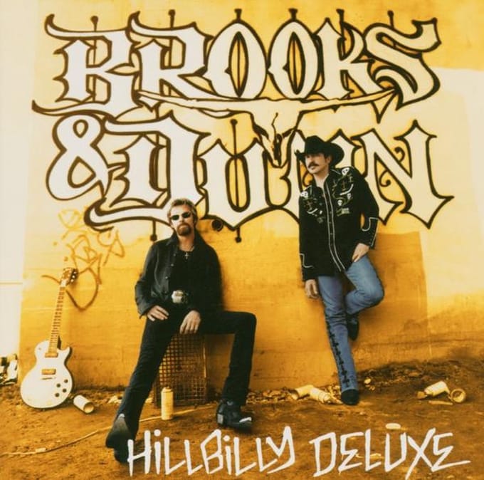 Hillbilly Deluxe - Brooks & Dunn