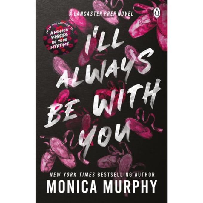Ill Always Be With You door Monica Murphy Paperback Boek 9781405957397