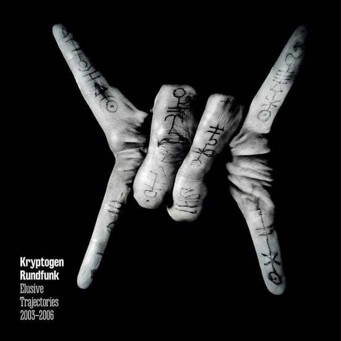 Kryptogen Rundfunk - Elusive Trajectories 2003-2006 (CD)