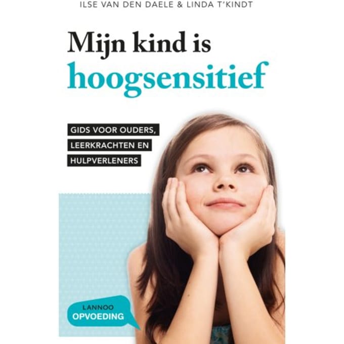 Mijn Kind Is Hoogsensitief - Mama Baas - Ilse Van den Daele