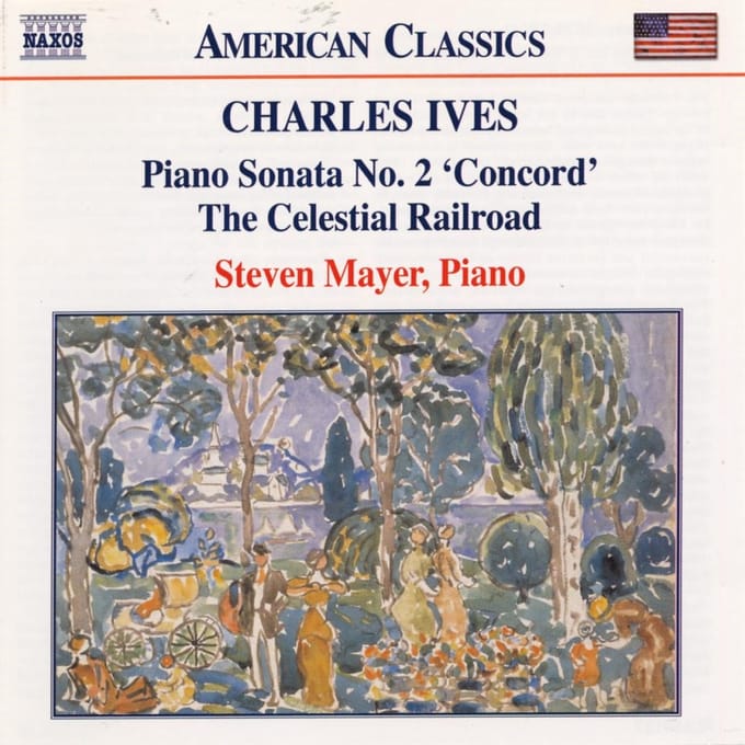 Steven Mayer - Ives: Piano Sonata No. 2 'Concord' / The Celestial Railroad (CD)