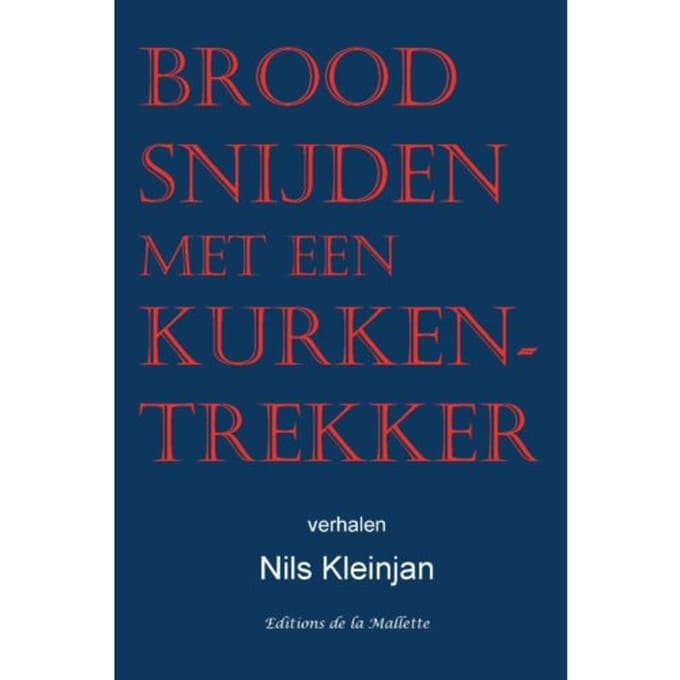 Brood Snijden Met Een Kurkentrekker - Nils Kleinjan