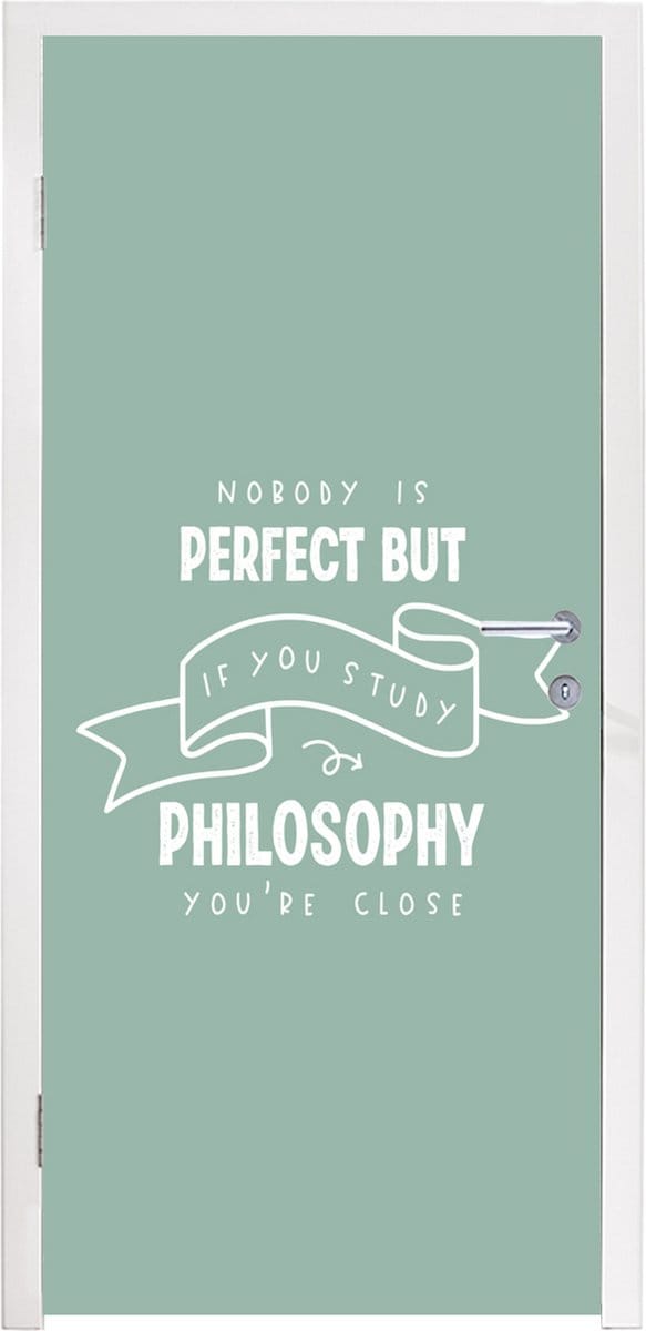 Deursticker Quote - Studeren - Filosofie - 90x215 cm - Deurposter
