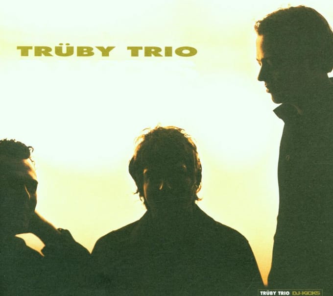Dj-Kicks - Truby Trio
