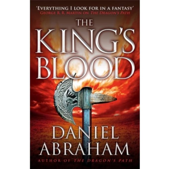 The King's Blood - Dagger And The Coin - Daniel Abraham