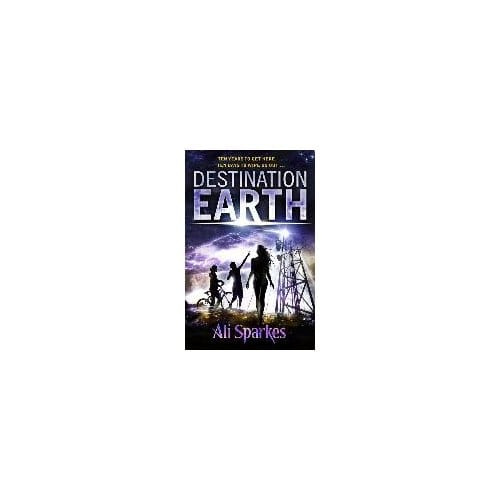 Destination Earth - Ali Sparkes