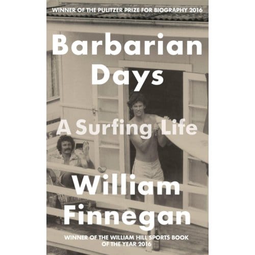 Barbarian Days - William Finnegan