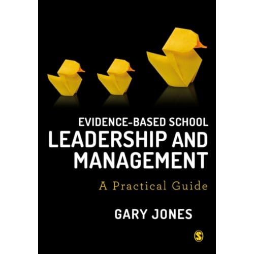 Evidence-Based School Leadership And Management - Jones, Gary
