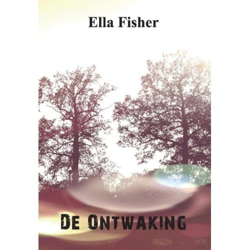 De Ontwaking - Ella Fisher