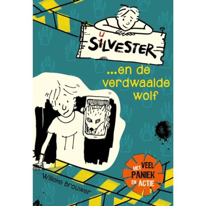 Silvester En De Verdwaalde Wolf - Silvester - Willeke Brouwer
