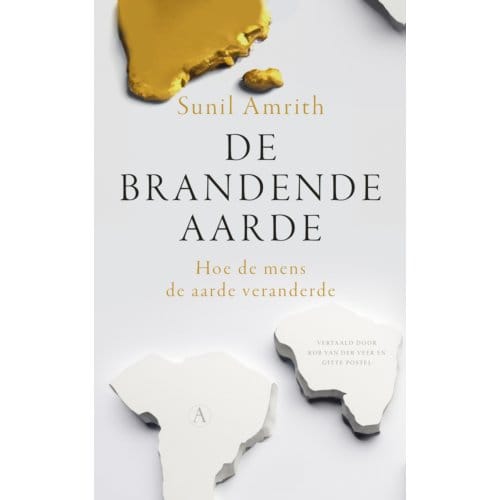 De Brandende Aarde - Sunil Amrith