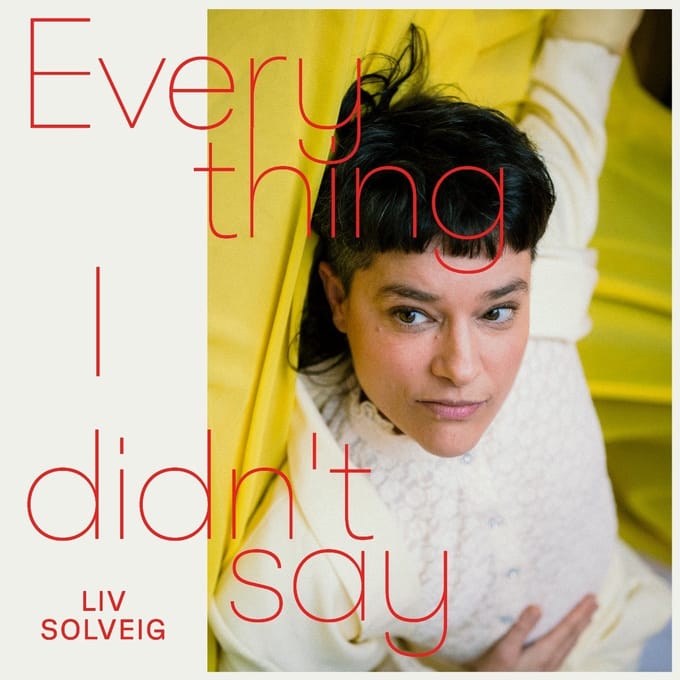 Liv Solveig - Everything I Didn't Say (CD)