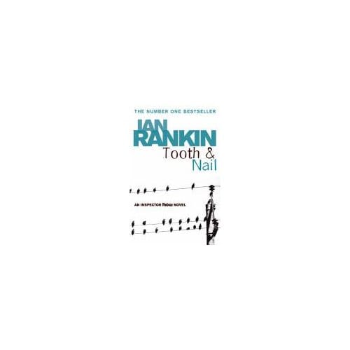 Tooth And Nail - Ian Rankin