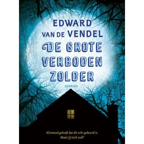 De Grote Verboden Zolder - Edward van de Vendel