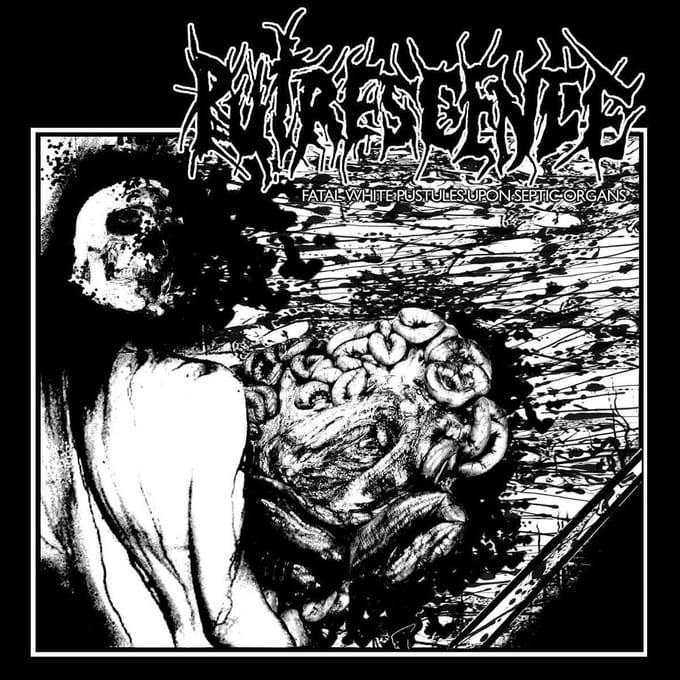Putrescence - Fatal White Pustules Upon Septic Organs (CD)