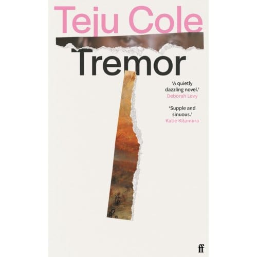 Tremor - Teju Cole