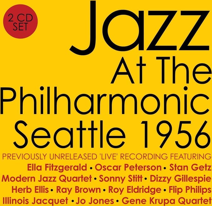 Jazz At The Philharmonic - Seattle 1956 - Various