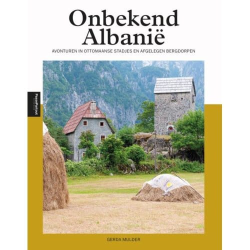 Onbekend Albanië - Gerda Mulder