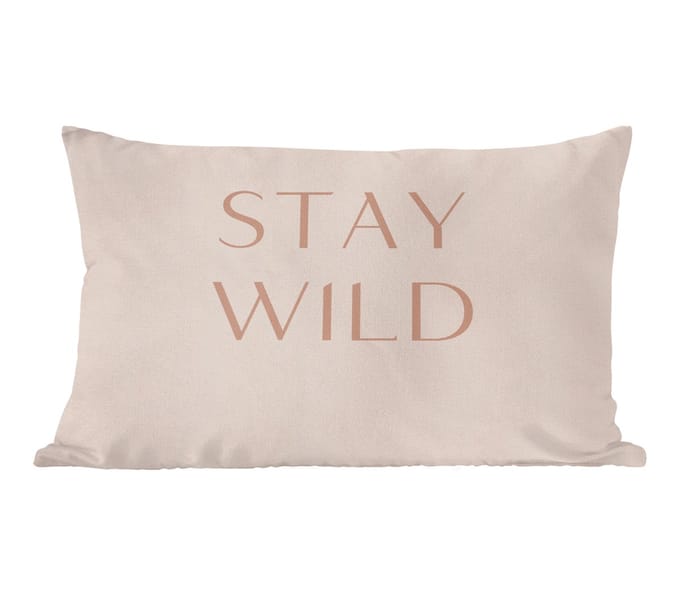 Sierkussens - Kussentjes Woonkamer - 60x40 cm - Quotes - Tekst - Stay wild