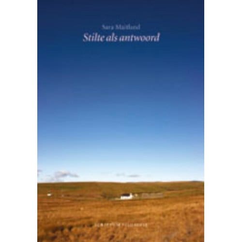 Stilte Als Antwoord - Sara Maitland