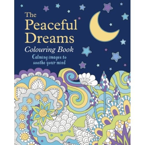 The Peaceful Dreams Colouring Book - Arcturus Creative Colouring - Tansy Willow