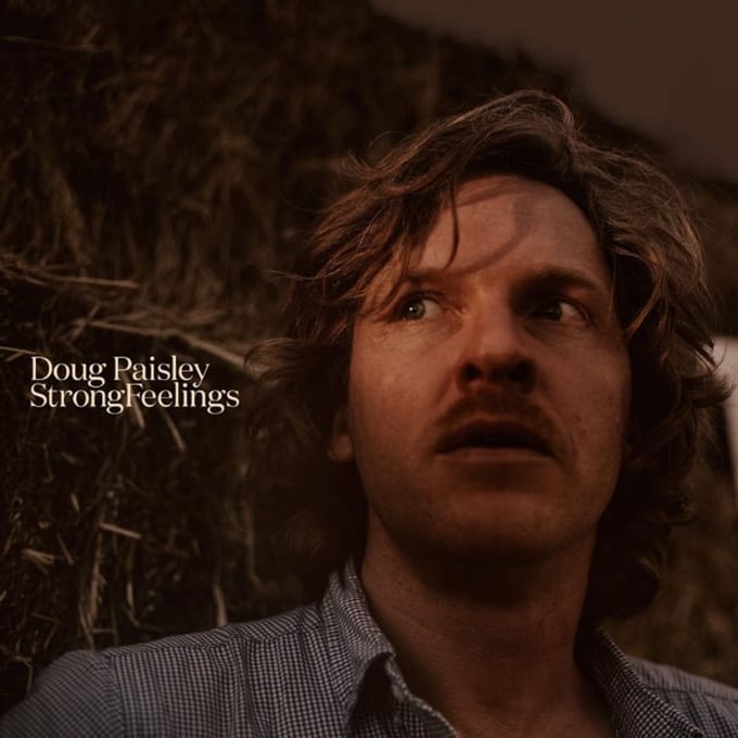 Strong Feelings - Doug Paisley