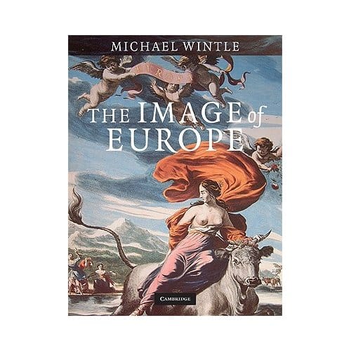 The Image Of Europe - Wintle, Michael (Universiteit va
