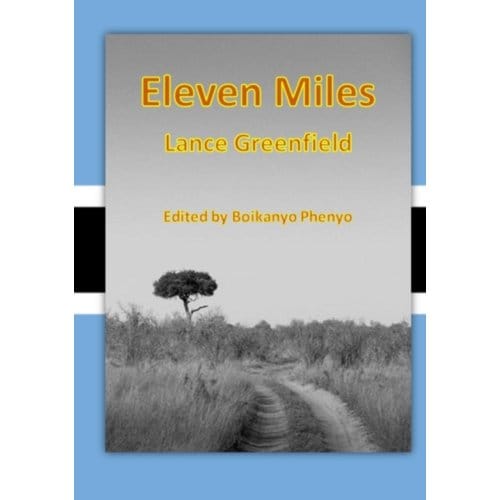 Eleven Miles - Lance Greenfield