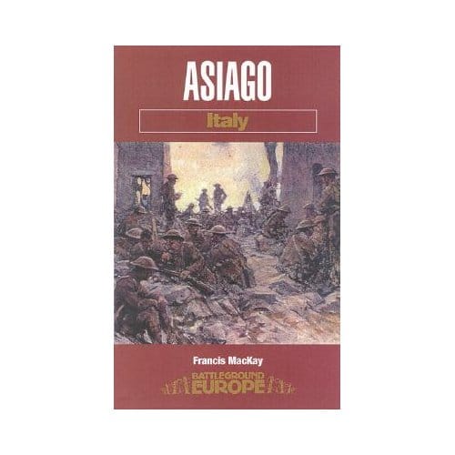 Asiago: Italy - Francis MacKay