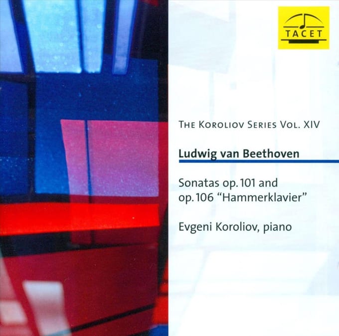 The Koroliov Series Vol.14: Beethoven Op. 101, 106