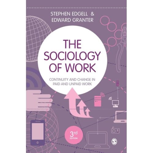 The Sociology Of Work - Edgell