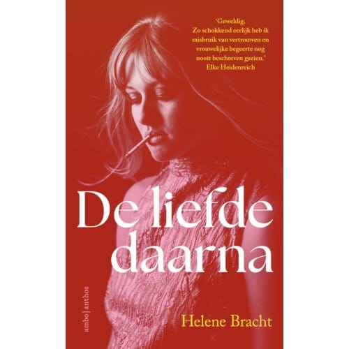 De Liefde Daarna - Helene Bracht