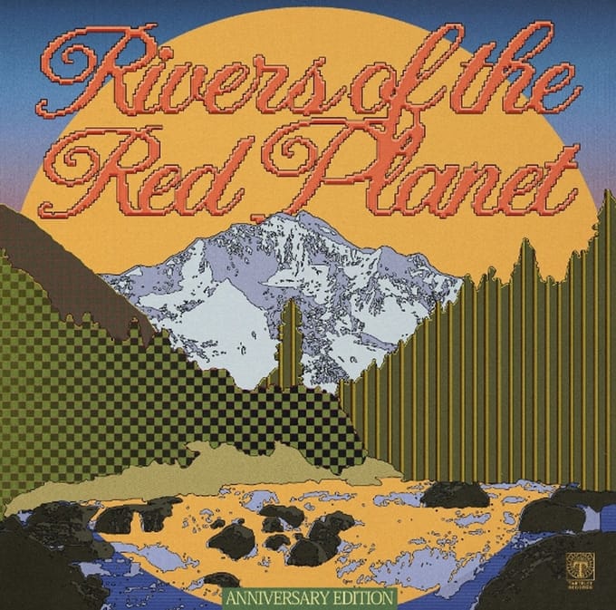 Rivers of the Red Planet (10th Anniversary Edition)