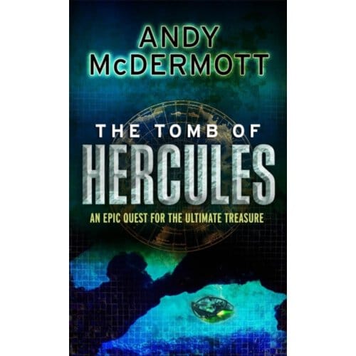 The Tomb Of Hercules (Wilde/Chase 2) - Wilde/Chase - Andy McDermott