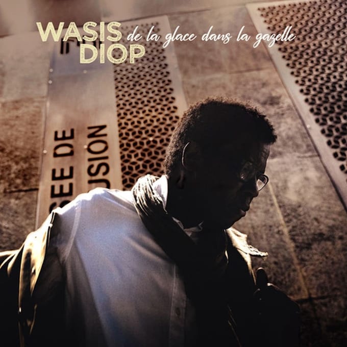 Wasis Diop - De La Glace Dans La Gazelle (CD)