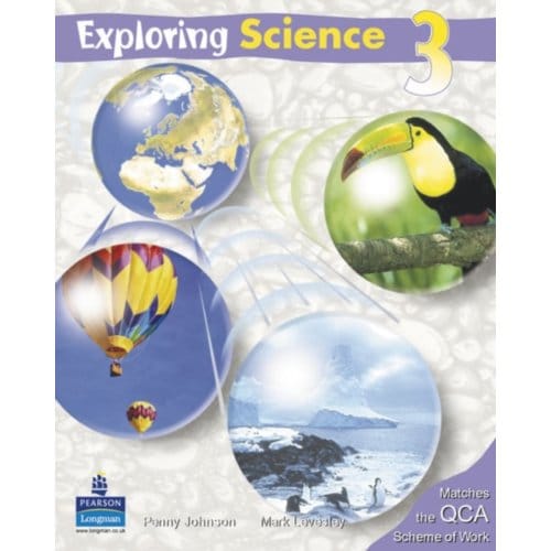 Exploring Science Pupil's Book 3 - Exploring Science - Penny Johnson