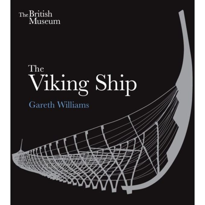 The Viking Ship - Gareth Williams
