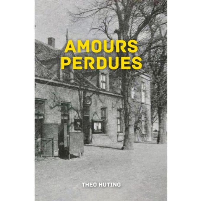 Amours Perdues - Theo Huting