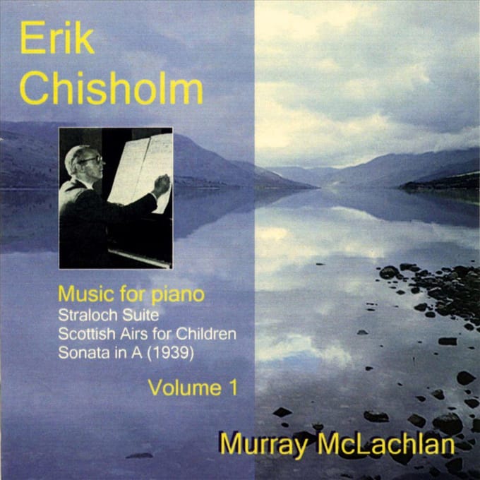 Murray McLachlan - Chisholm: Piano Music Volume 1 (CD)