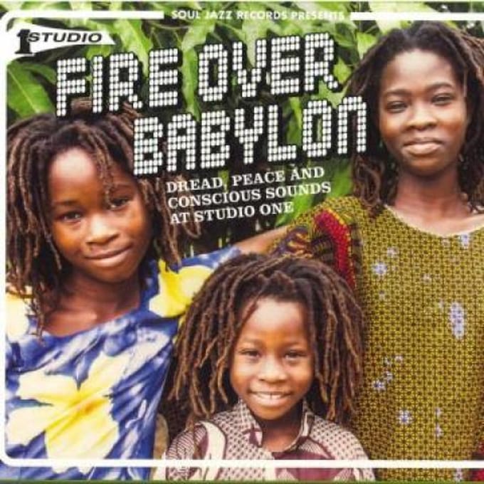 Fire Over Babylon - Dread, Peace And Conscious Sounds At Studio One - Various