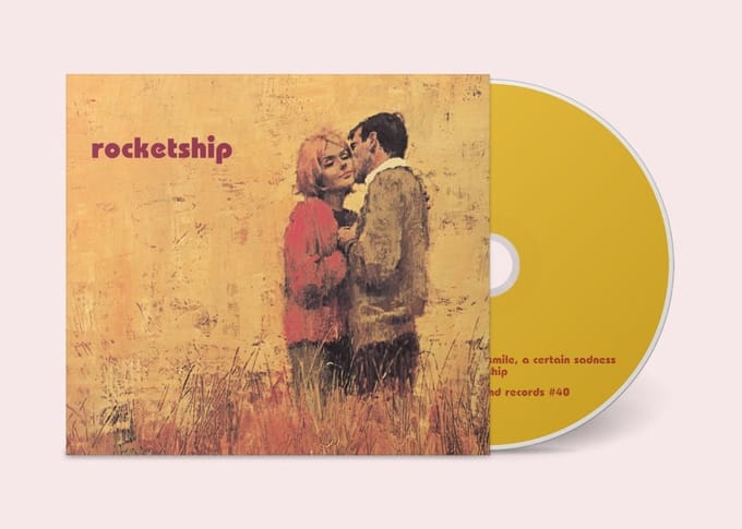 A Certain Smile, A Certain Sadness - Rocketship