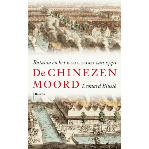 De Chinezenmoord - Leonard Blussé