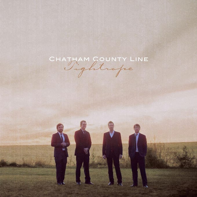Tightrope - Chatham County Line